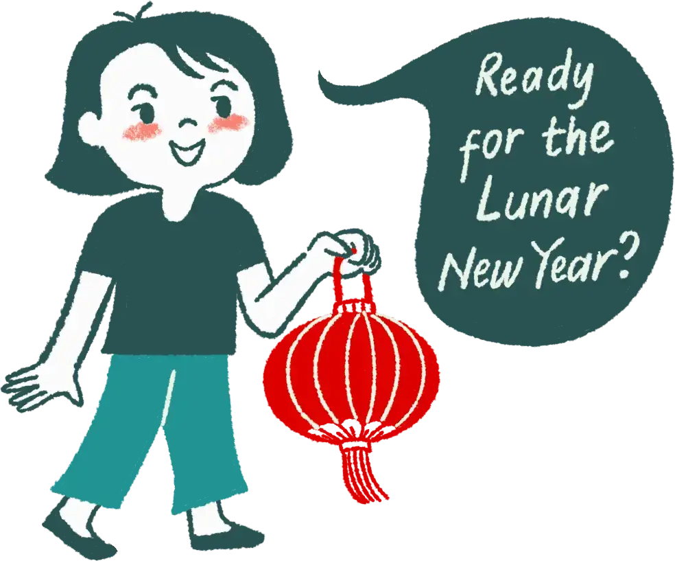 Ready for the Lunar New Year?